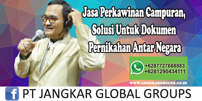 Jasa Urus Perkawinan Campuran Beda Negara Profesional di Jatiuwung Tangerang