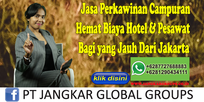 Jasa Urus Perkawinan Campuran Beda Negara Profesional di Jatiuwung Tangerang