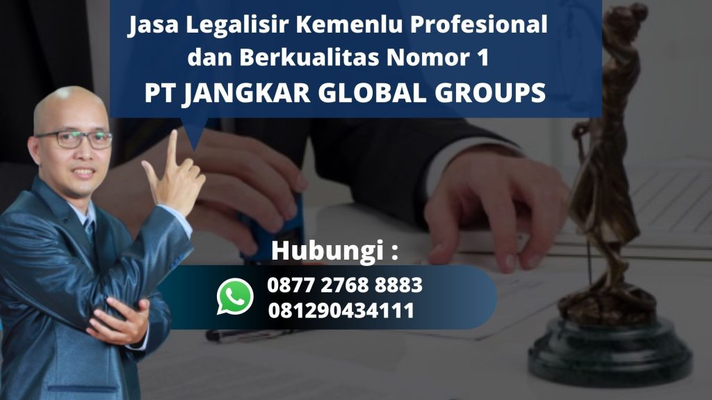 Jasa Legalisir Kemenlu Profesional dan Berkualitas Indramayu
