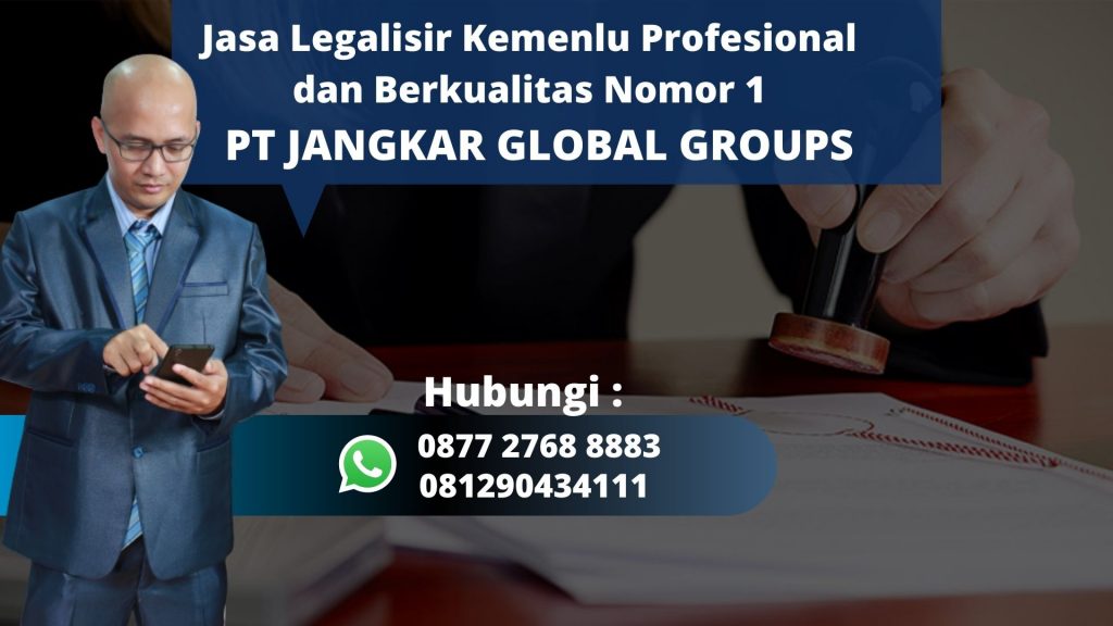 Jasa Legalisir Kemenlu Profesional dan Berkualitas Lubuklinggau