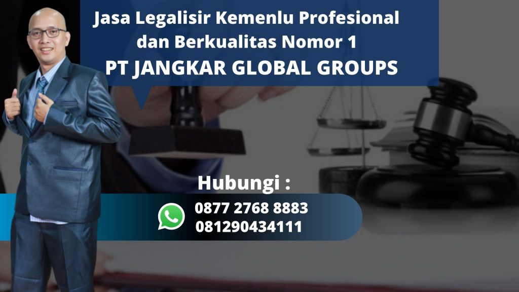 Jasa Legalisir Kemenlu Profesional dan Berkualitas Pondok Benda Tangerang Selatan