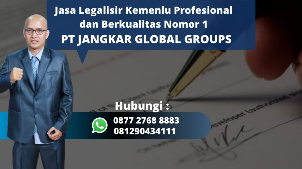 Jasa Legalisir Kemenlu Profesional dan Berkualitas Cikarang Barat Bekasi