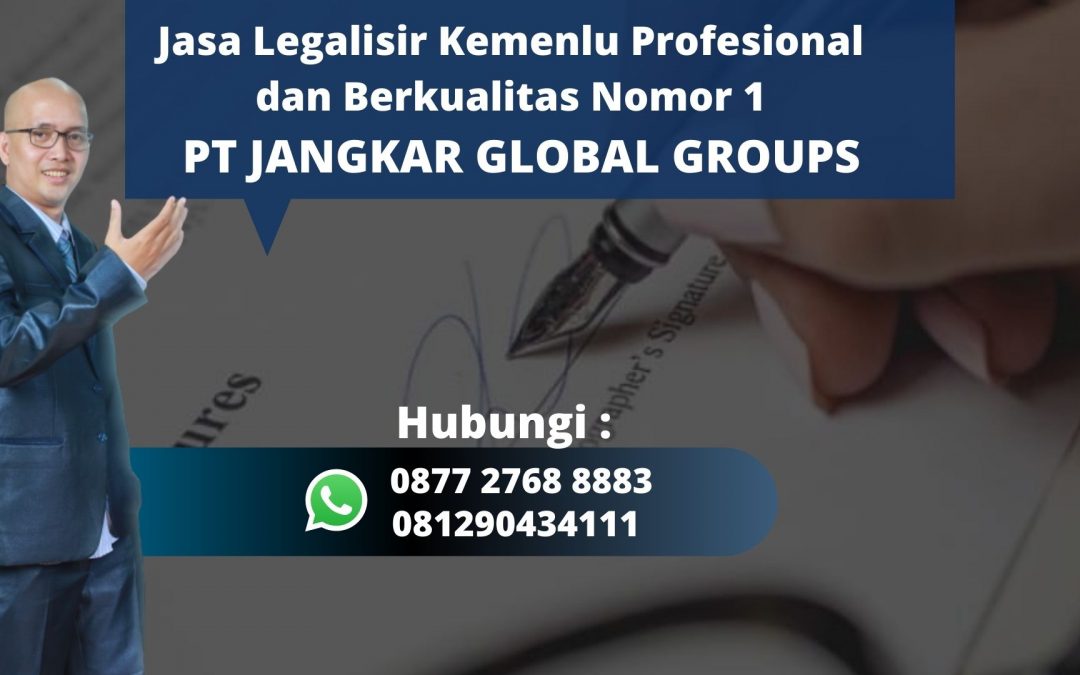 Biro Jasa Legalisir Kemenlu Profesional dan Berkualitas di Parepare, Hubungi 0877 2768 8883