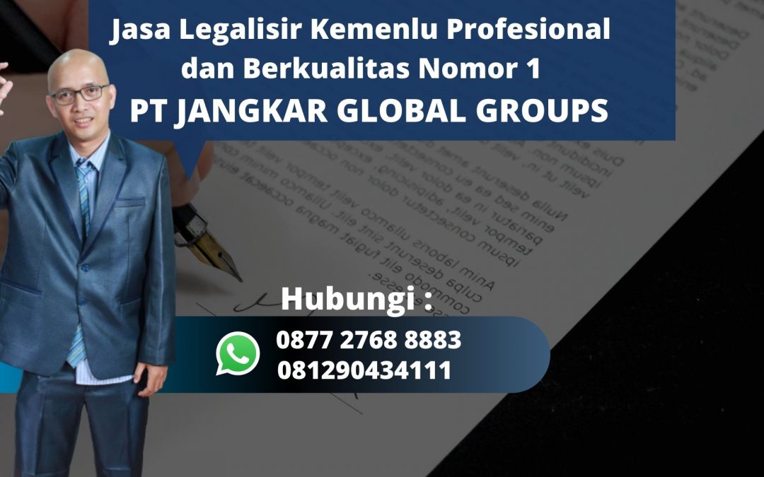 Biro Jasa Legalisir Kemenlu Profesional dan Berkualitas di Lengkong Gudang Timur Tangerang Selatan, Hubungi 0877 2768 8883