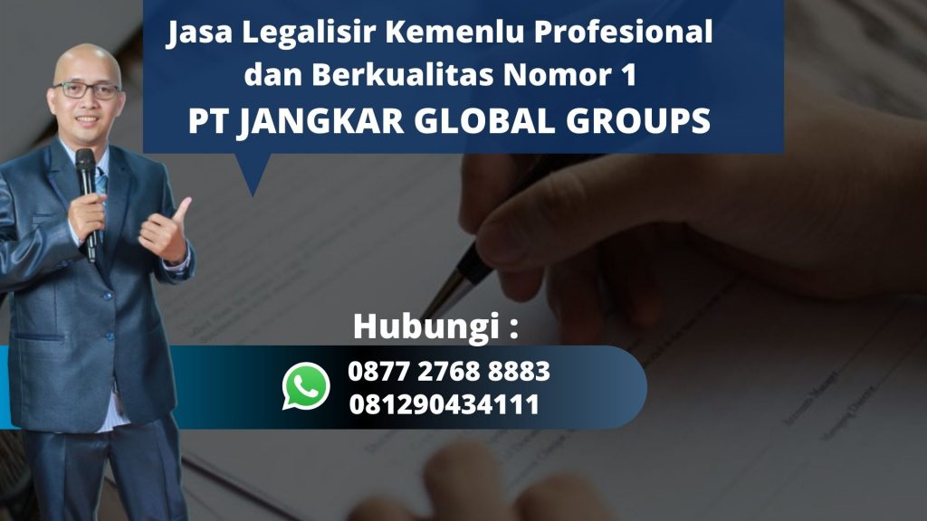 Jasa Legalisir Kemenlu Profesional dan Berkualitas Pondok Benda Tangerang Selatan