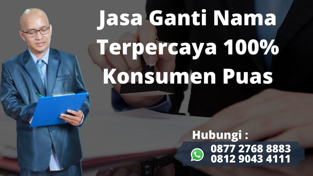 TLP/WA 0877-2768-8883 jasa ganti nama melayani Jatiuwung Tangerang, Layanan Cepat Terpercaya
