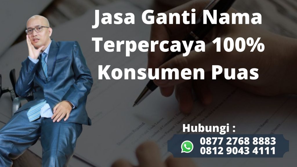 TLP/WA 0877-2768-8883 jasa ganti nama melayani Jatiuwung Tangerang, Layanan Cepat Terpercaya